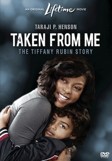 "Taken from Me: The Tiffany Rubin Story" (2011) DVDRip.XViD-DOCUMENT