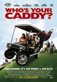 "Whos Your Caddy" (2007) DVDRip.XviD-NeDiVx