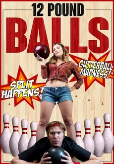 "12 Pound Balls" (2017) WEB-DL.x264-FGT