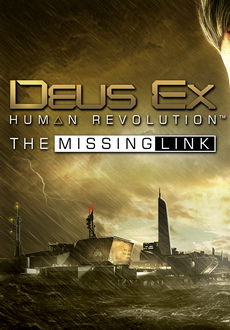 "Deus Ex: Human Revolution - The Missing Link" (2011) -SKIDROW