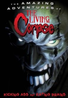 "The Amazing Adventures of the Living Corpse" (2012) DVDRip.x264-WaLMaRT