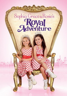 "Sophia Grace & Rosie's Royal Adventure" (2014) DVDRiP.X264-TASTE