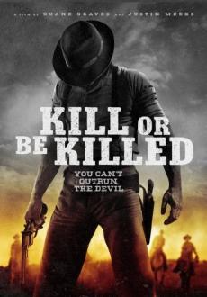 "Kill or Be Killed" (2015) HDRip.XviD.AC3-EVO