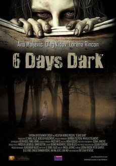 "6 Days Dark" (2014) WEBRip.x264-iNTENSO