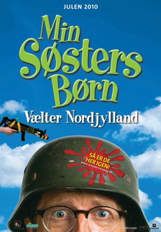 "Min søsters børn vælter Nordjylland" (2010) DANiSH.DVDRiP.XViD-RCDiVX