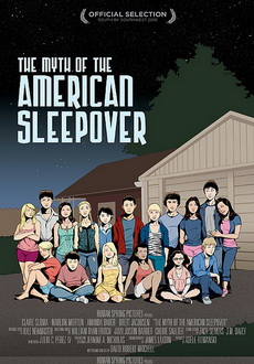 "The Myth of the American Sleepover" (2011) LiMiTED.DVDRip.XviD-LPD