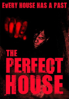 "The Perfect House" (2013) UNCUT.BDRip.x264-LiViDiTY