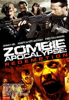 "Zombie Apocalypse: Redemption" (2011) DVDRip.XviD-3LT0N