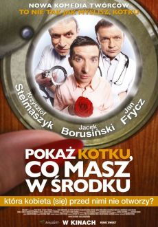 "Pokaz Kotku Co Masz w Srodku" (2011) PL.DVDRiP.XViD-PSiG