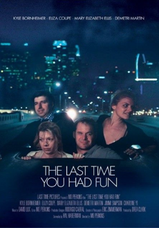 "The Last Time You Had Fun" (2014) HDRip.x264-RARBG