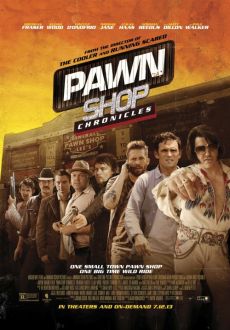 "Pawn Shop Chronicles" (2013) LIMITED.BDRip.X264-GECKOS