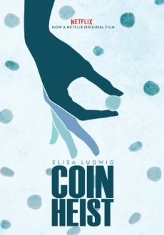 "Coin Heist" (2017) WEBRip.X264-DEFLATE