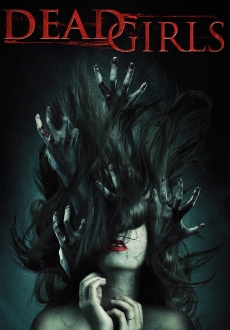 "Dead Girls" (2014) BDRip.x264-JustWatch