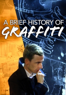 "A Brief History of Graffiti" (2015) WEBRip.x264-ION10