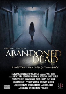 "Abandoned Dead" (2015) DVDRip.X264-iNFiDEL