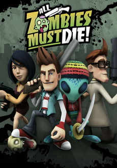 "All Zombies Must Die!" (2012) -TiNYiSO