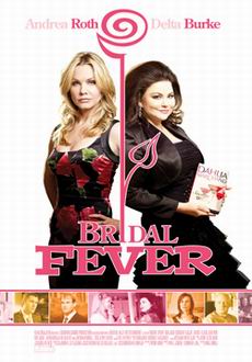 "Bridal Fever" (2008) DVDRip.XviD-MoH