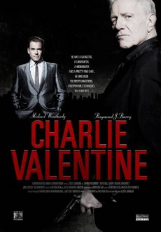 "Charlie Valentine" (2009) DVDRiP.XViD-TASTE