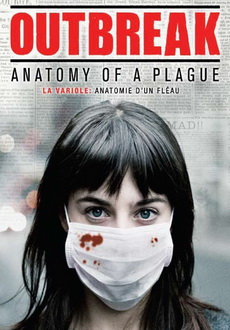 "Outbreak: Anatomy of a Plague" (2010) DVDRip.XViD-TWiST