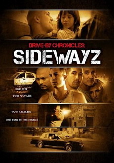 "Drive-By Chronicles Sidewayz" (2009) DVDRiP.XviD-DVSKY