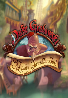 "Duke Grabowski, Mighty Swashbuckler!" (2016) Repack-RELOADED