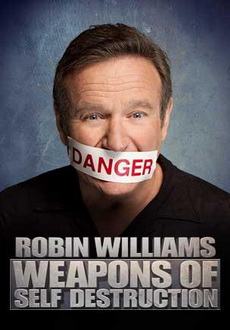 "Robin Williams: Weapons of Self Destruction" (2009) DVDRip.XviD-VH-PROD