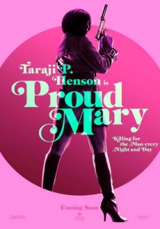 "Proud Mary" (2018) HDCAM.x264-DiRG