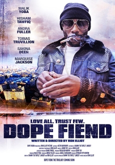 "Dope Fiend" (2017) HDRip.x264-DiRG