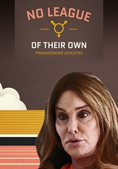 "No League of Their Own: Transgender Athletes" (2016) WEBRip.x264-ION10