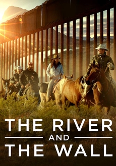 "The River and the Wall" (2019) BRRip.XviD.MP3-XVID