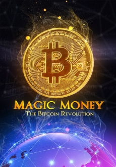 "Magic Money: The Bitcoin Revolution" (2017) WEBRip.x264-RARBG