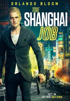 "The Shanghai Job" (2017) BDRip.x264-Manning