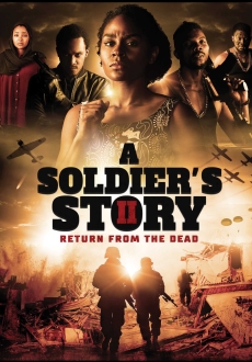 "A Soldier's Story 2: Return from the Dead" (2020) HDRip.XviD.AC3-EVO