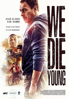 "We Die Young" (2019) BDRip.x264-WiDE