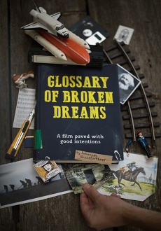 "Glossary of Broken Dreams" (2018) DOCU.WEBRip.x264-NOGRP