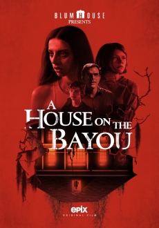 "A House on the Bayou" (2021) HDRip.XviD.AC3-EVO