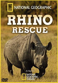 "National Geographic: Rhino Rescue" (2009) DVDRip.XviD-VoMiT