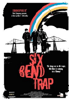 "Six Bend Trap" (2011) DVDRiP.XViD-TASTE