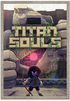 "Titan Souls" (2015) -HI2U