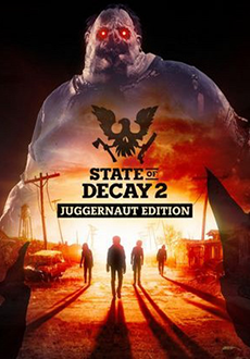 "State of Decay 2: Juggernaut Edition" (2020) -CODEX