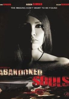 "Abandoned Souls" (2010) DVDRip.x264-NOSCREENS