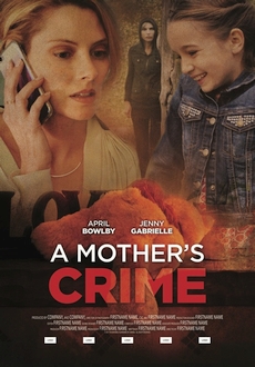 "A Mother's Crime" (2017) HDTV.x264-TTL