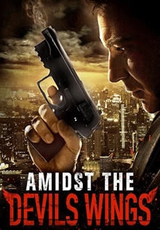 "Amidst the Devil's Wings" (2015) HDRip.XviD.AC3-EVO