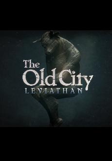 "The Old City: Leviathan" (2014) -CODEX