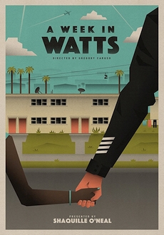 "A Week in Watts" (2017) WEB.x264-STRiFE