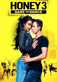 "Honey 3: Dare to Dance" (2016) PL.BDRiP.x264-PSiG