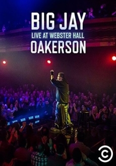 "Big Jay Oakerson: Live at Webster Hall" (2016) WEBRip.x264-RARBG