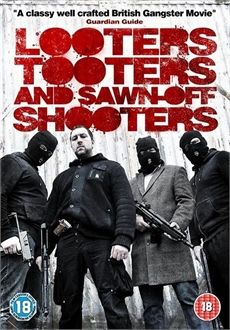 "Looters, Tooters and Sawn-Off Shooters" (2014) DVDRip.x264-TASTE