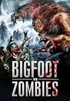 "Bigfoot vs. Zombies" (2016) HDRip.XviD.AC3-EVO