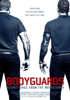 "Bodyguards: Secret Lives from the Watchtower" (2016) WEBRip.x264-RARBG